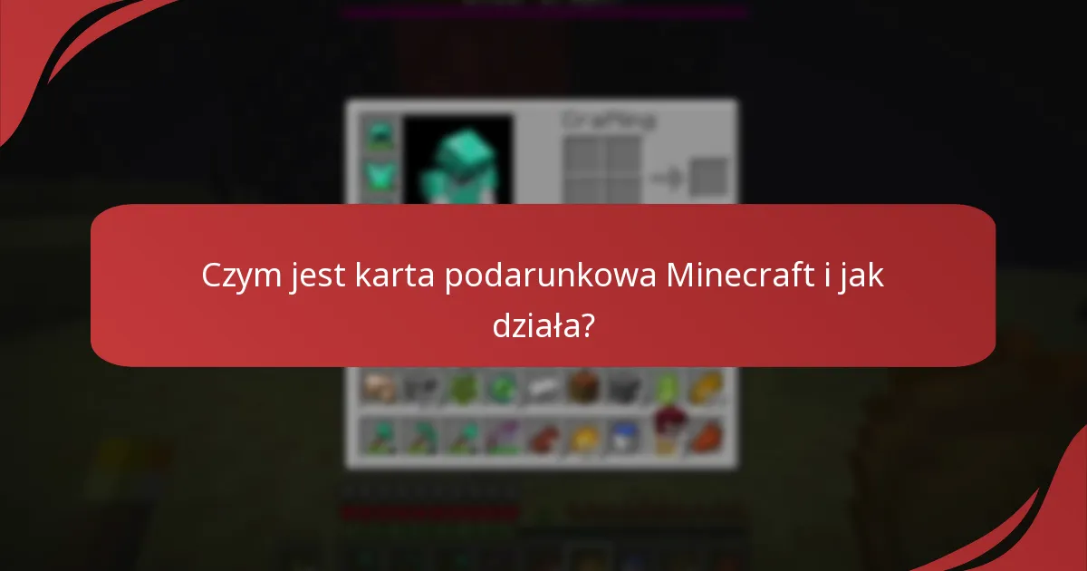 Jak podarować kartę podarunkową Minecraft przyjacielowi?