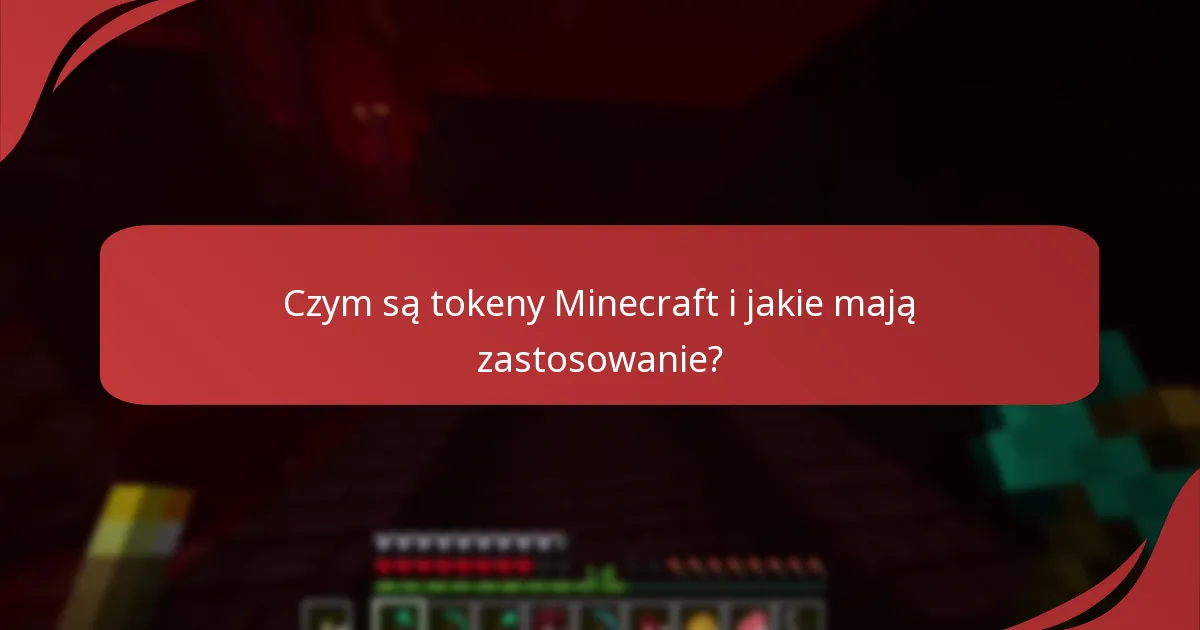 Jak odebrać tokeny Minecraft?