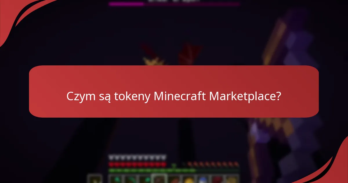 Jak tokeny Minecraft Marketplace wspierają twórców?