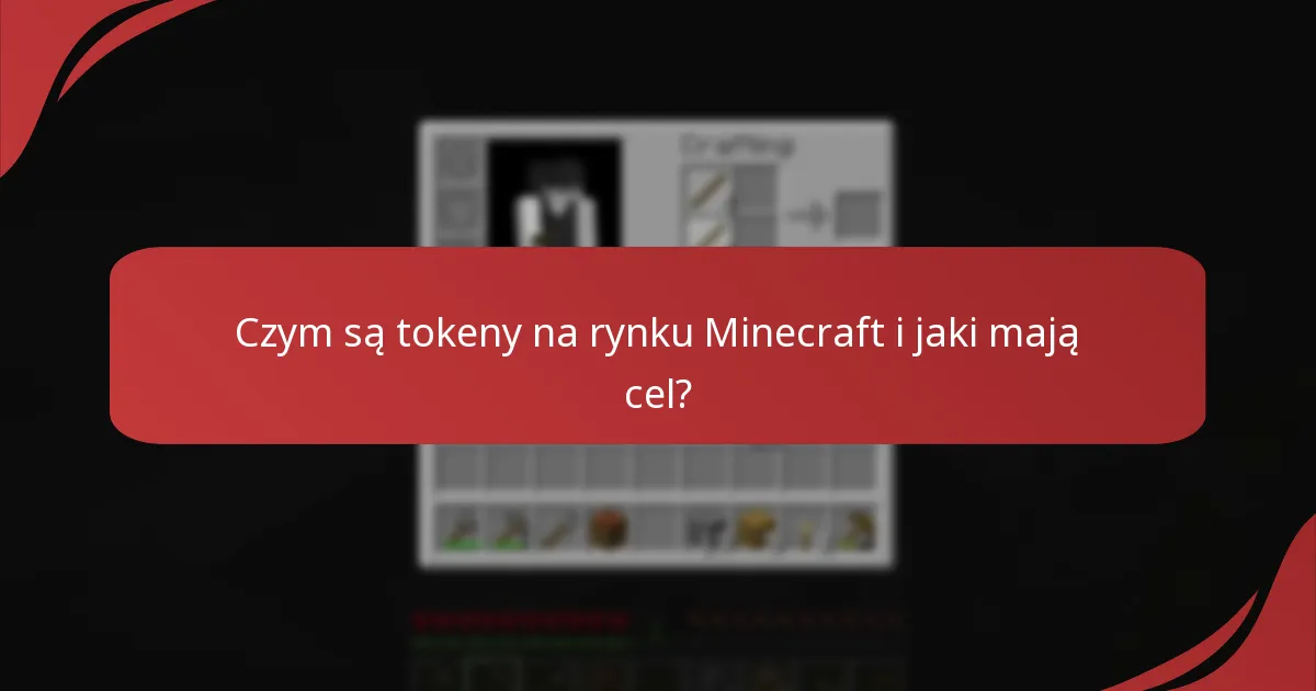 Jak mogę śledzić swoje wykorzystane tokeny na rynku Minecraft?