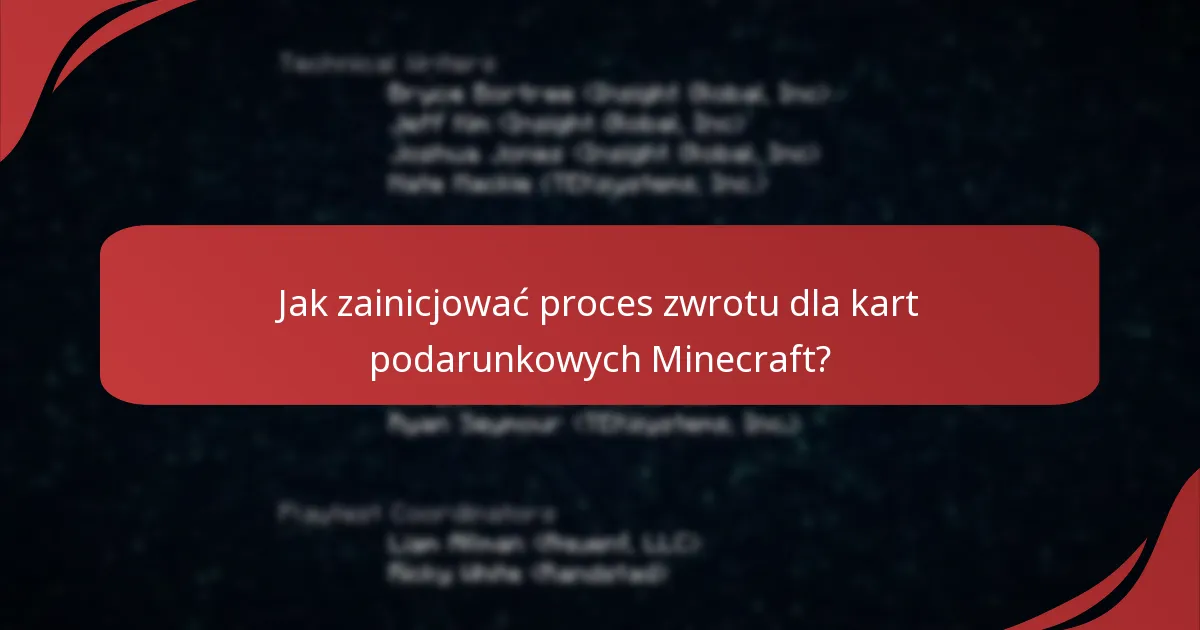 Jak skontaktować się z obsługą klienta w sprawie problemów z kartami podarunkowymi Minecraft?