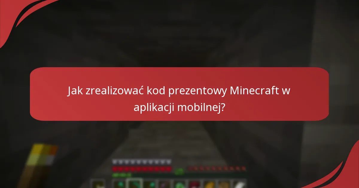 Jakie są ograniczenia regionalne dotyczące realizacji kodów prezentowych Minecraft?