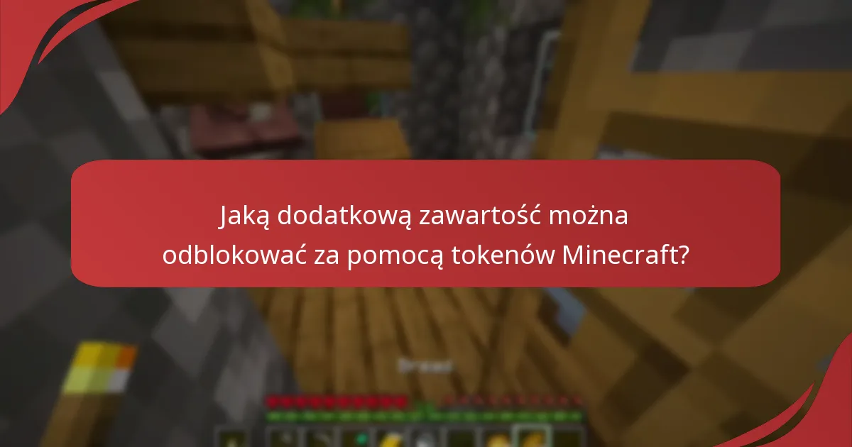 Jaką dodatkową zawartość można odblokować za pomocą tokenów Minecraft?
