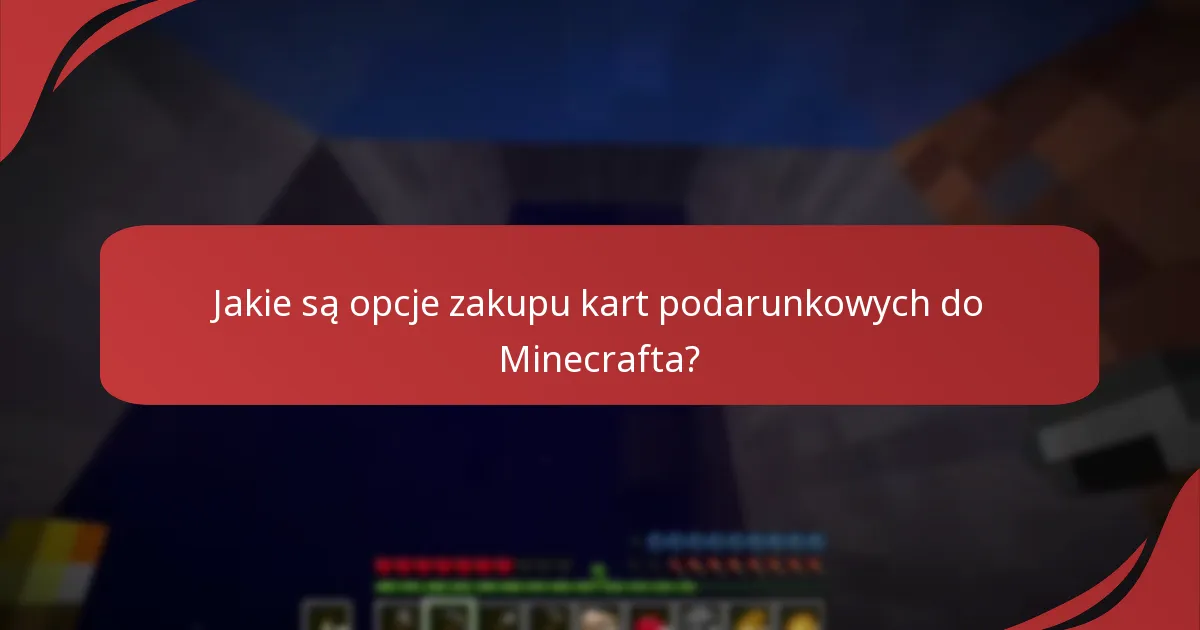 Którzy sprzedawcy oferują karty podarunkowe do Minecrafta?